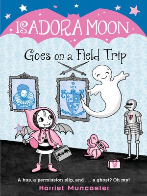 cover image of Isadora Moon Goes on a Field Trip